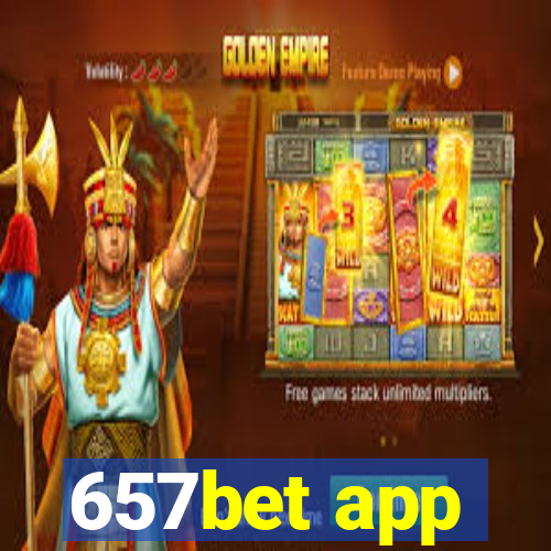 657bet app